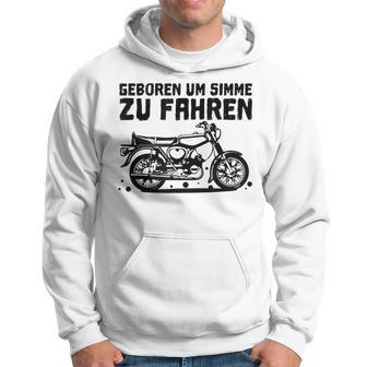 'Geboren Um S-51 Zu Fahren' Simson S51 Hoodie - Seseable