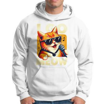 I Go Meow Singing Cat Meme Cat Lovers Cat Owner Hoodie - Monsterry AU