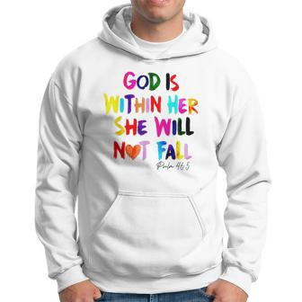 God Is Within Her She Will Not Fall Hoodie - Monsterry