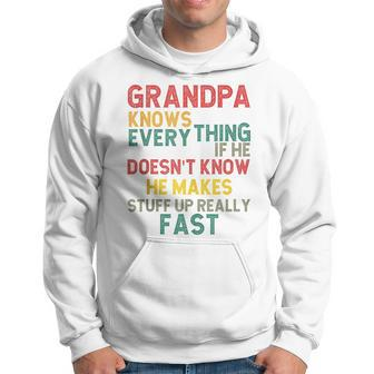 Grandpa Knows Everything Grandpa Fathers Day For Men Hoodie - Seseable