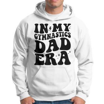 In My Gymnastics Dad Era Hoodie - Monsterry UK