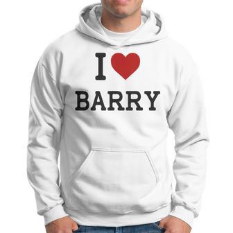 I Heart Barry I Love Barry For Barry Hoodie - Thegiftio UK