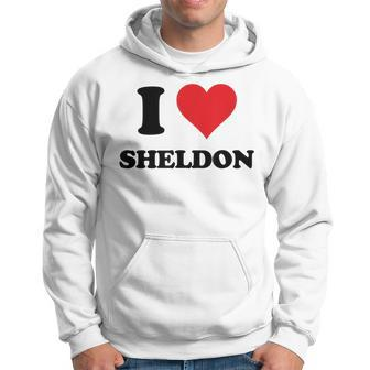 I Heart Sheldon First Name I Love Personalized Stuff Hoodie - Monsterry