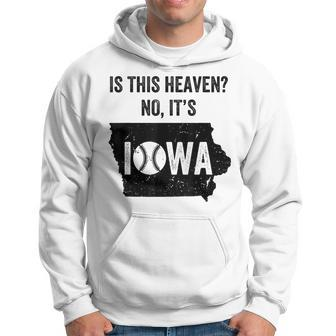 Is This Heaven No It's Iowa Vintage Field Of Baseball Dreams Hoodie - Monsterry DE