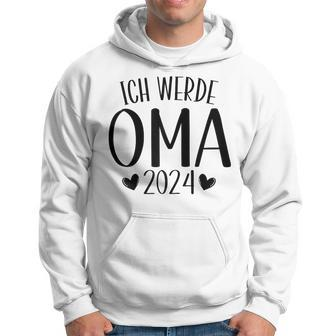 Ich Werde Oma 2024 German Language Hoodie - Seseable
