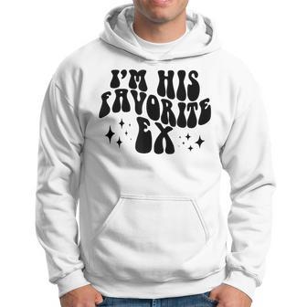 I'm His Favorite Ex Ex Girlfriend Boyfriend Hoodie - Monsterry