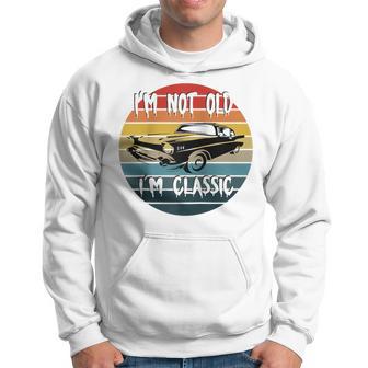 I'm Not Old I'm Classic Car Geburtstag Papa Opa Herren Damen Raglan Kapuzenpullover - Geschenkecke