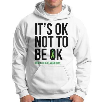 It's Ok Not To Be Ok Mental Health Awareness Ribbon Hoodie - Seseable