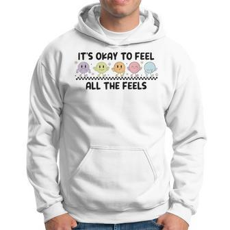 It's Okay To Feel All The Feels Mental Health Hoodie | Mazezy