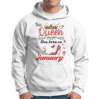 January 5Th Birthday This Queen Was Born On January 5 Hoodie - Monsterry AU