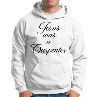 Jesus Was A Carpenter In Music Festival Hoodie - Seseable