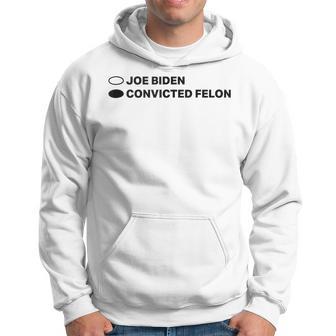 Joe Biden Vs Convicted Felon Humorous Patriot Statement Hoodie - Monsterry CA