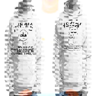 Just A Dad Who Always Came Back With The Milk Fathers Day Hoodie | Mazezy