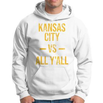 Kansas City Vs All Y'all Vintage Weathered Southern Slang Hoodie - Monsterry