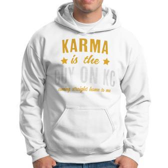 Karma Is The Guy On Kc Red Kansas City Football Hoodie | Mazezy AU