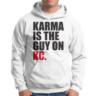 Karma Is The Guy On Kc White Kansas City Football Hoodie - Thegiftio UK