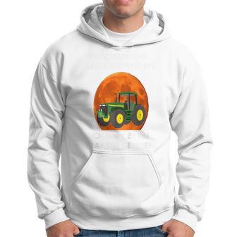 Kinder Sorry Das Ich Zu Lät Bin Hab Einen Trktor Seen Hoodie - Seseable