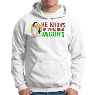 He Knows If Yinz Been Jagoffs Pittsburghese Santa Christmas Hoodie - Monsterry CA