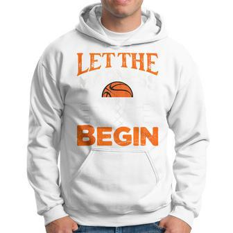 Let The Madness Begin College Madness Basketball Hoodie - Seseable