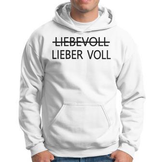 Lieber Voll Als Liebevoll Hoodie - Seseable