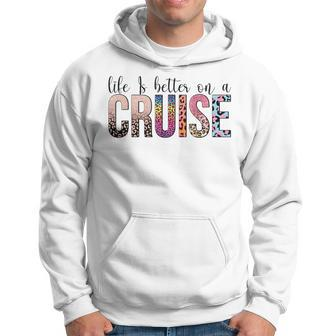 Life Is Better On A Cruise Cruise Life Family Matching Hoodie - Seseable