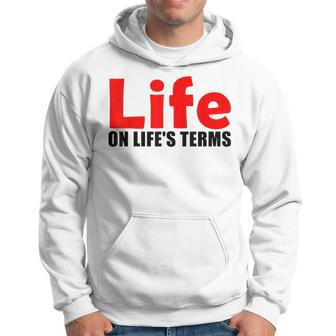 Life On Life's Terms Celebrate Recovery T Rehab Na Aa Hoodie - Monsterry CA