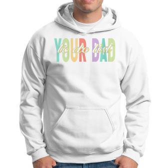 To Do List Your Dad Father Day V-Neck Hoodie - Thegiftio UK
