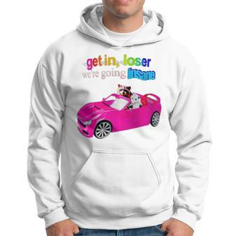 Get In Loser We're Going Insane Hoodie - Monsterry
