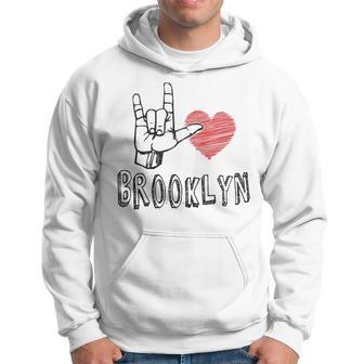 I Love Brooklyn Asl For Brooklyn Lovers Hoodie - Monsterry UK