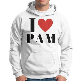 I Love Pam Heart Family Lover Custom Name Pam Idea Pam Hoodie - Seseable