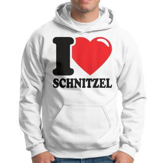 I Love Schnitzel Ich Liebe Schnitzel Schnitzel Hoodie - Seseable