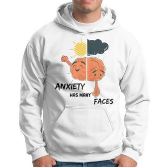 Mental Health Anxiety Has Many Faces Hoodie - Monsterry CA