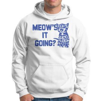 Meow's It Going Cat Lovers Hoodie - Monsterry DE