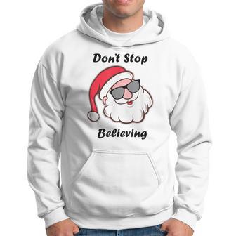 Merry Christmas Don't Stop Believing Santa Hoodie - Monsterry DE