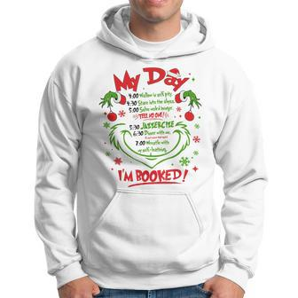 Merry Christmas My Day Schedule I’M Booked Christmas Hoodie | Mazezy