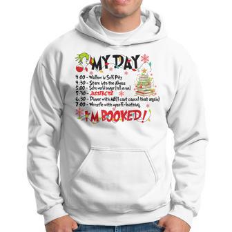 Merry Christmas My Day Schedule I’M Booked Christmas Hoodie - Thegiftio UK