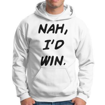 Nah I'd Win Meme Manga Quote Inspiration Lightweight Hoodie - Monsterry DE