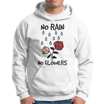 No Rain No Flowers Graphic Hoodie - Monsterry