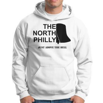The North Philly Just Above The Bell T Hoodie - Monsterry CA