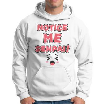 Notice Me Senpai Anime Manga Hoodie - Monsterry UK