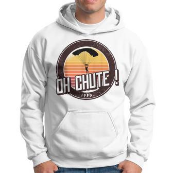 Oh Chute Vintage Parachute Hoodie - Monsterry