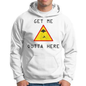 Get Me Outta Here Ufo Sci-Fi Hoodie - Monsterry