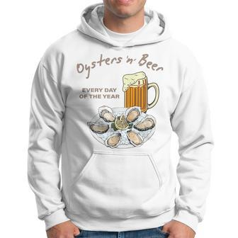Oysters And Beer Every Day Of The Year Oyster Shucker Hoodie - Monsterry UK