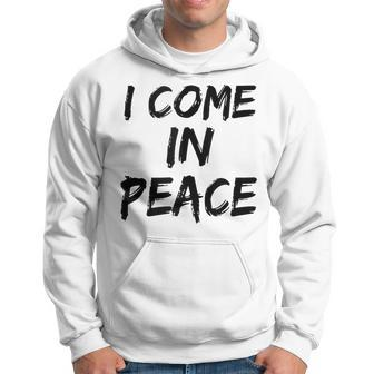 I Come In Peace I'm Peace Apparels Couple's Matching Hoodie - Seseable