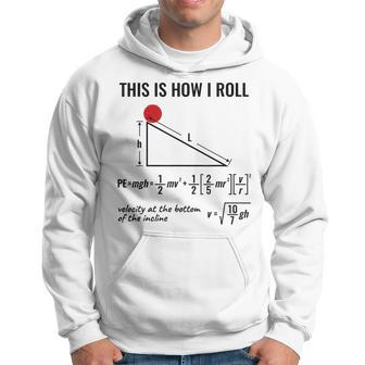 Physicist Physics Velocity Equation This How I Roll Hoodie - Monsterry CA