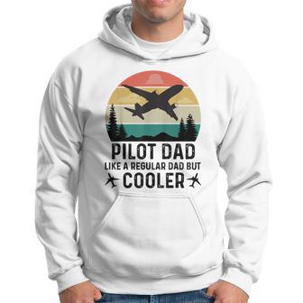 Pilot Dad Like A Normal Dad But Cooler Fathers Day Hoodie - Thegiftio UK
