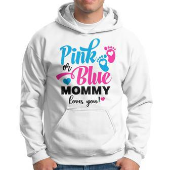 Pink Or Blue Mommy Loves You Gender Reveal Baby Announcement Hoodie - Monsterry