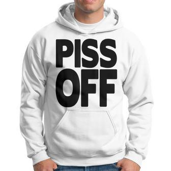 Piss Off Graphic Go Away Yeah Right Black Letters Hoodie - Monsterry