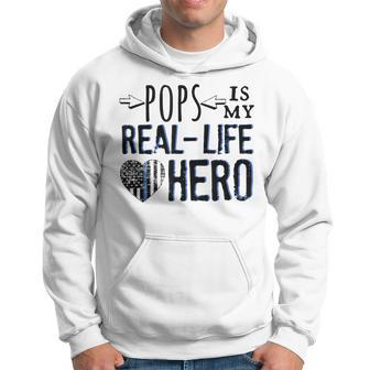 Pops Is My Real Life Hero Police Law Enforcement Officer Hoodie - Monsterry