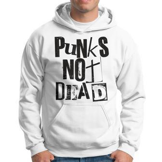 Punk Not Dead Vintage Grunge Punk Is Not Dead Rock Hoodie - Seseable